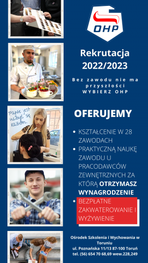Ośrodek Szkolenia i Wychowania OHP w Toruniu zaprasza do kontynuacji nauki w roku szkolnym 2022/2023