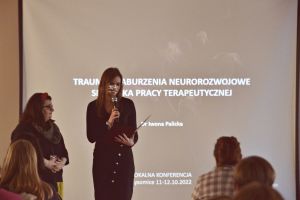 Konferencja „Trauma i zaburzenia neurorozwojowe. Specyfika pracy terapeutycznej”