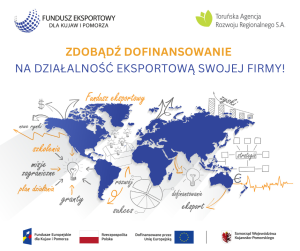 Skorzystaj ze wsparcia w ramach projektu „Fundusz Eksportowy dla Kujaw i Pomorza”!