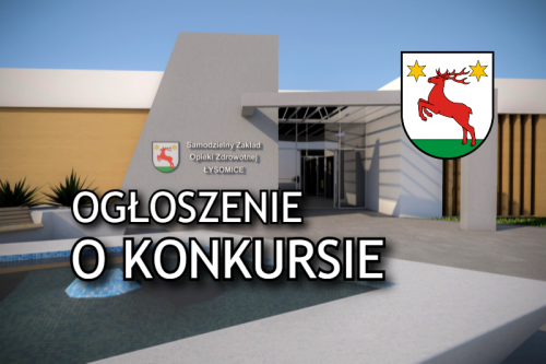 Konkurs na stanowisko Kierownika SPZOZ w Łysomicach