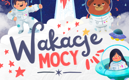 Wakacje Mocy – zapraszamy na kreatywne zajęcia w bibliotekach!