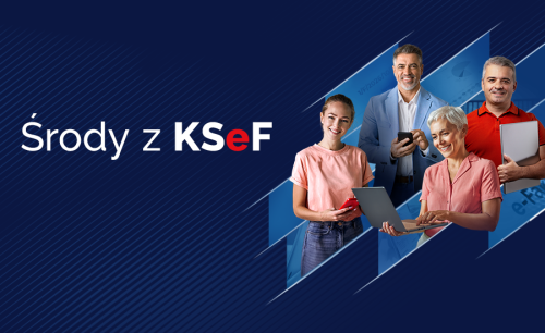 Ruszyły „Środy z KSeF”