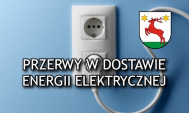 Przerwy w dostawie energii elektrycznej - rejon dystrybucji Toruń