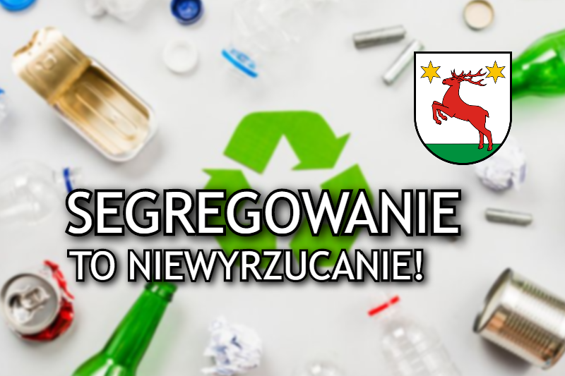 Odpad segregowany, to cenny surowiec