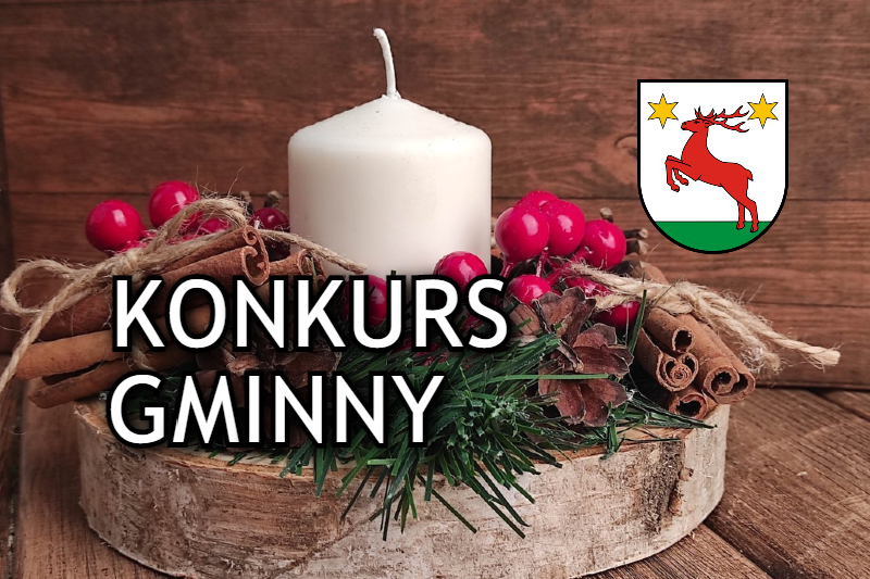 Najpiękniejszy Stroik Bożonarodzeniowy- Gminny Konkurs