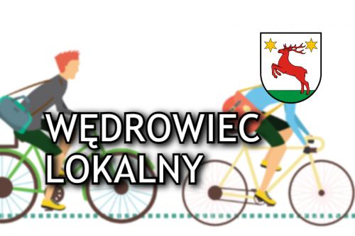 Wędrowiec Lokalny - promocja obszaru Ziemi Gotyku