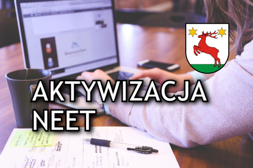 Aktywizacja NEET na terenie woj. kujawsko-pomorskiego