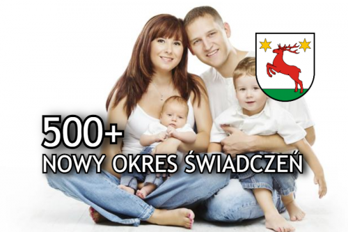 Nowy okres świadczeniowy 2021/2022 w programie „Rodzina 500+"
