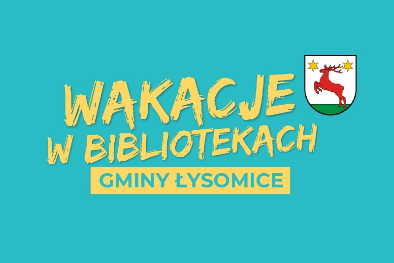 Wakacje w Bibliotekach