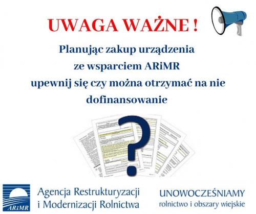 Informacja ARiMR - Planując zakup urządzenia ze wsparciem ARiMR